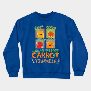 Take Carrot Yourself - Punny Garden Crewneck Sweatshirt